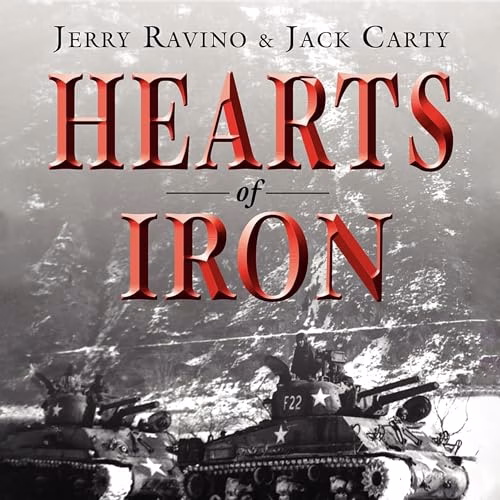 Hearts of Iron By Jerry Ravino, Jack Carty